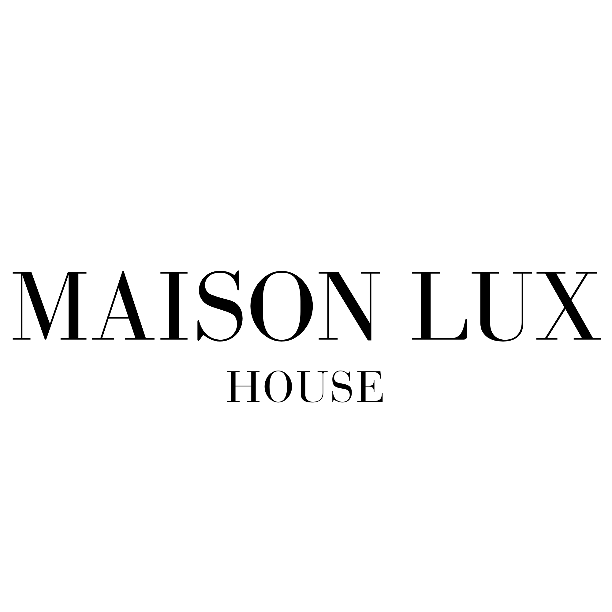 Maison Lux House